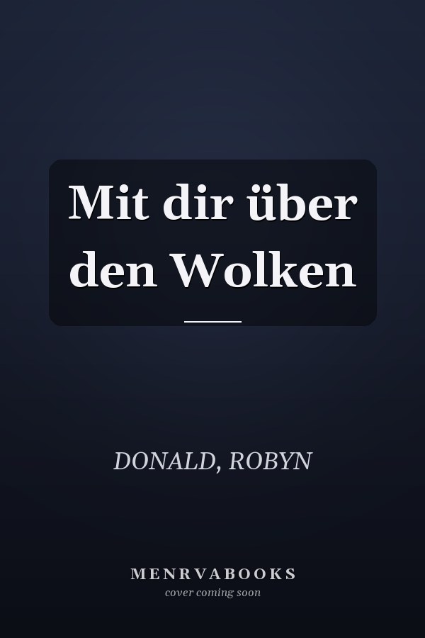 Mit dir über den Wolken