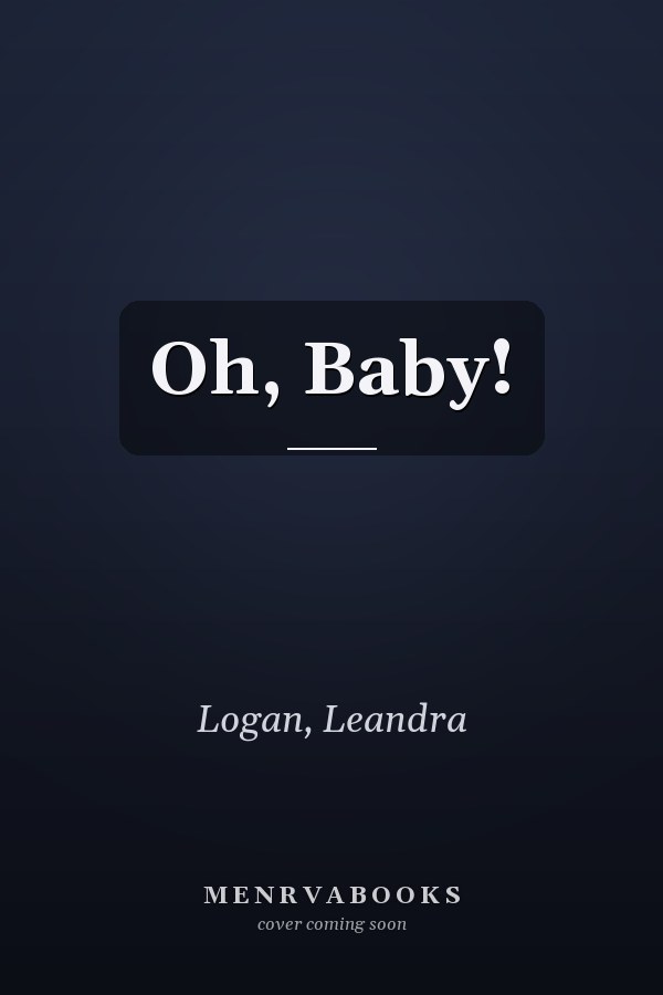 Oh, Baby!
