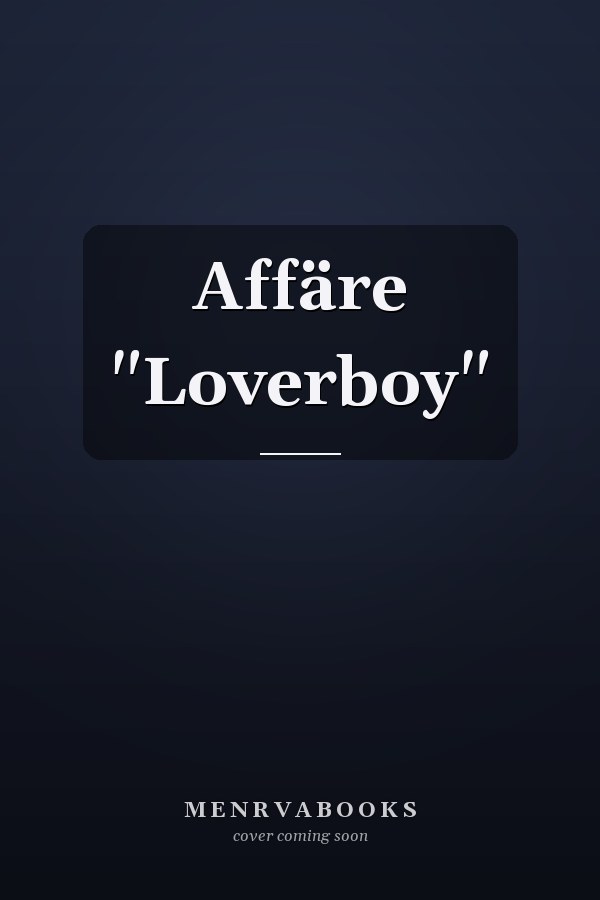 Affäre "Loverboy"