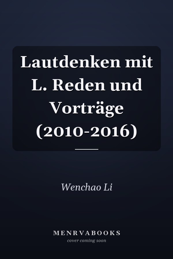 Lautdenken mit L. Reden und Vorträge (2010-2016)