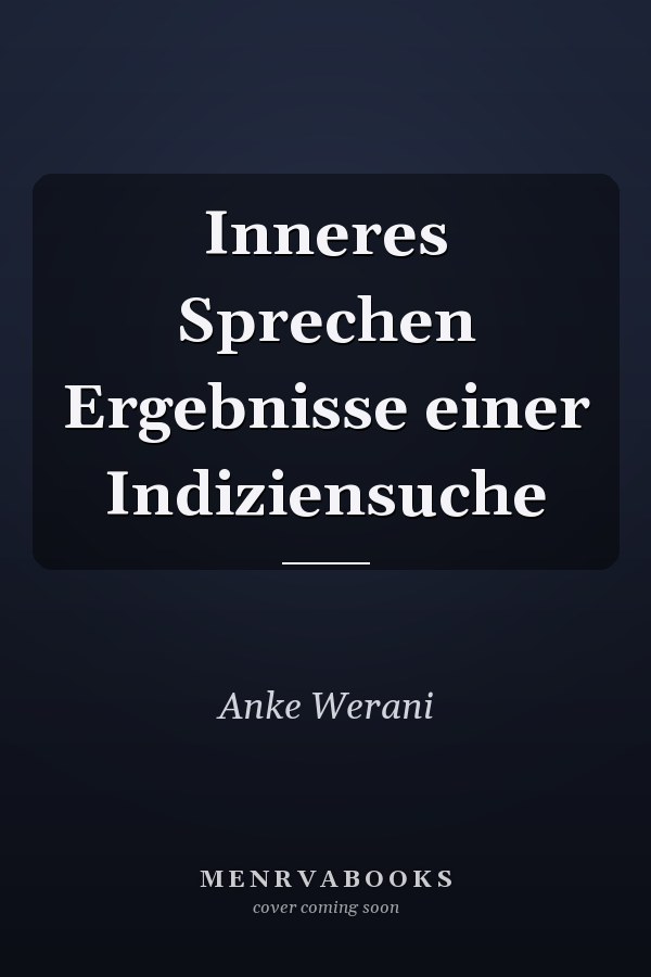 Inneres Sprechen Ergebnisse einer Indiziensuche