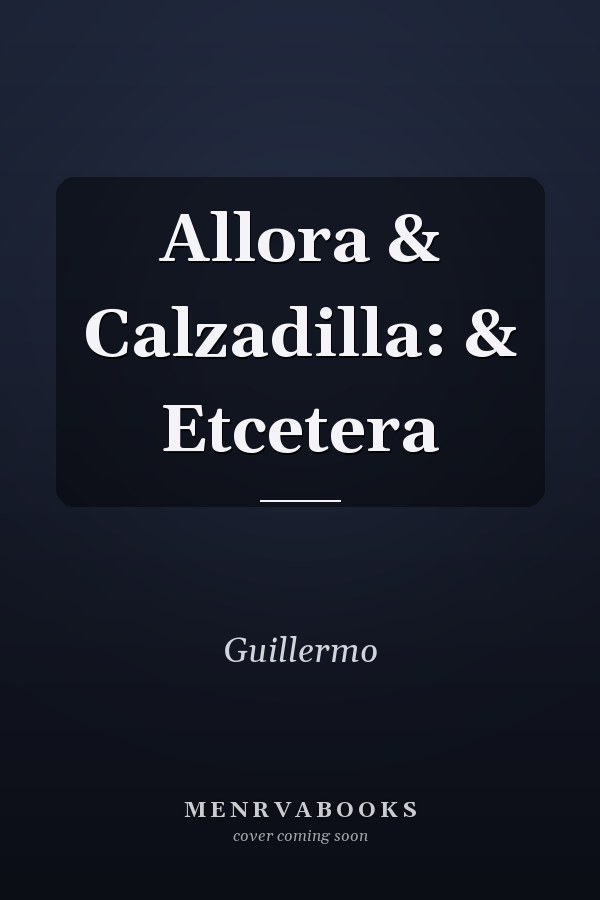 Allora & Calzadilla: & Etcetera