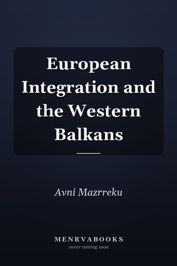 European Integration and the Western Balkans