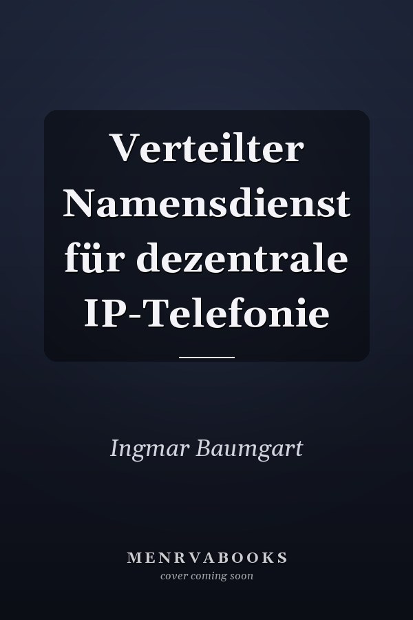 Verteilter Namensdienst für dezentrale IP-Telefonie