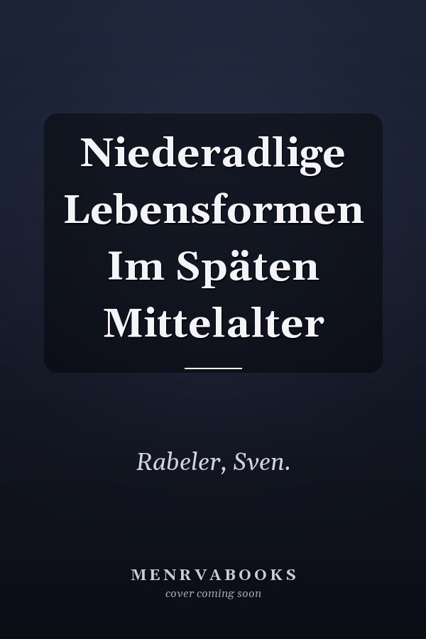 Niederadlige Lebensformen Im Späten Mittelalter