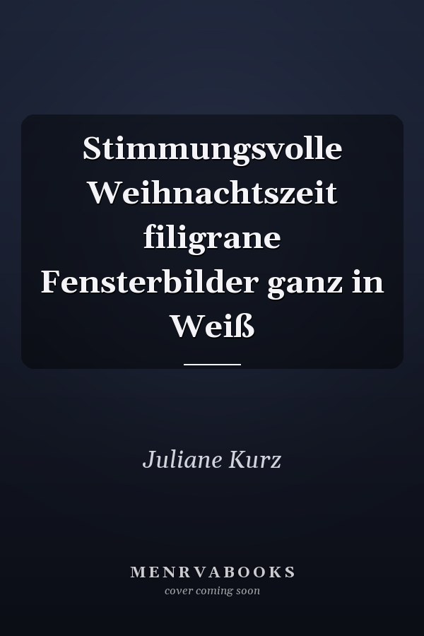 Stimmungsvolle Weihnachtszeit filigrane Fensterbilder ganz in Weiß