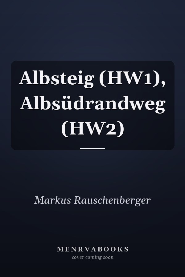 Albsteig (HW1), Albsüdrandweg (HW2)