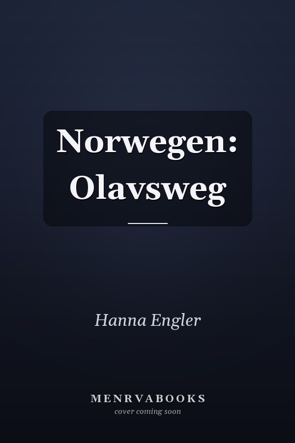 Norwegen: Olavsweg