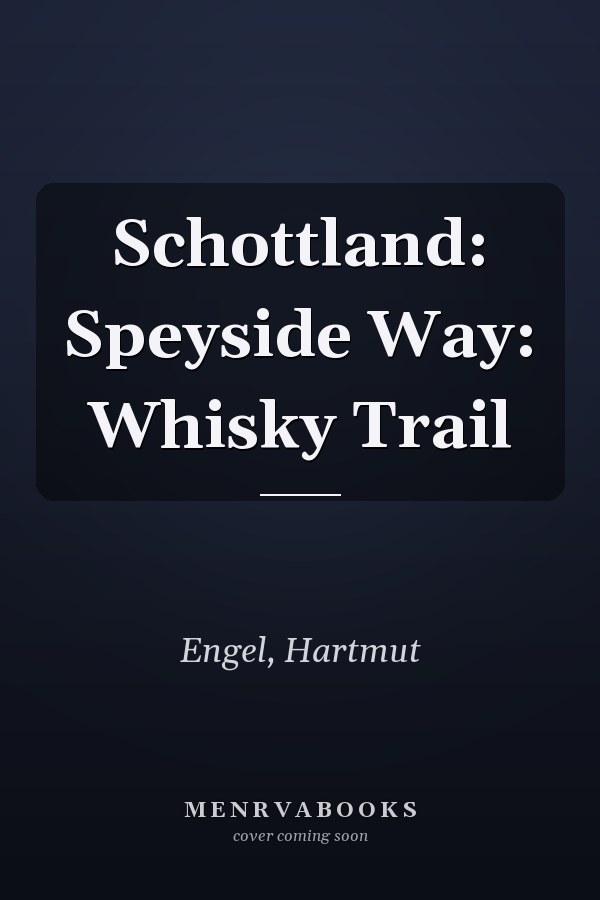 Schottland: Speyside Way: Whisky Trail