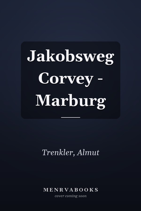 Jakobsweg Corvey - Marburg