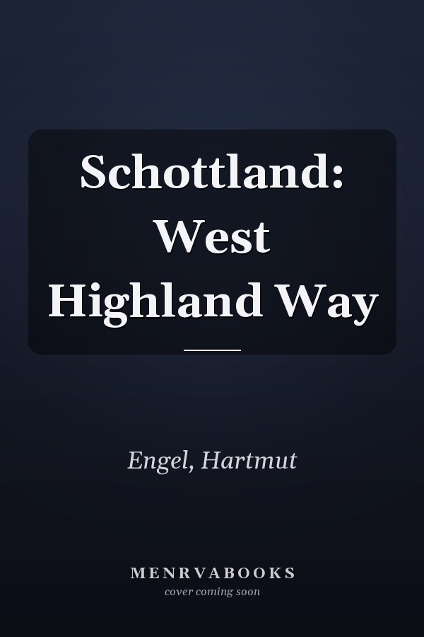 Schottland: West Highland Way