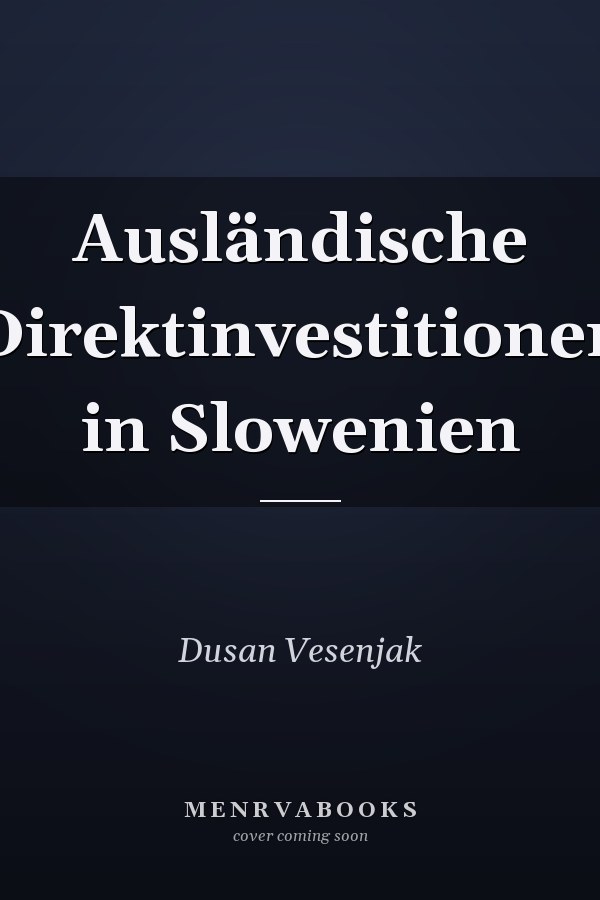 Ausländische Direktinvestitionen in Slowenien
