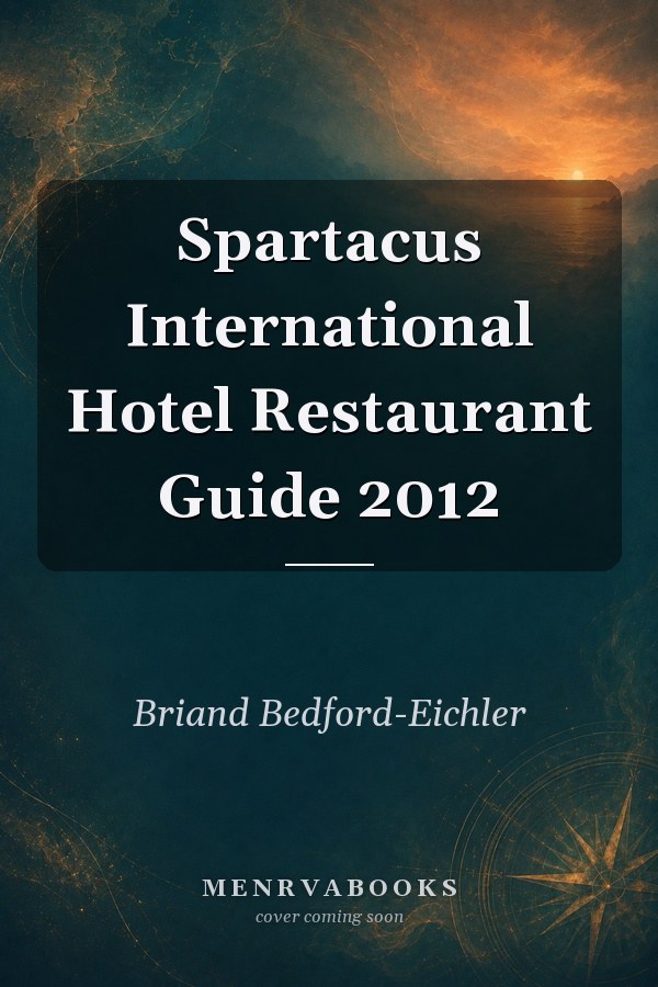 Spartacus International Hotel Restaurant Guide 2012
