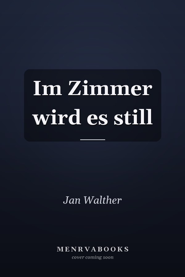 Im Zimmer wird es still