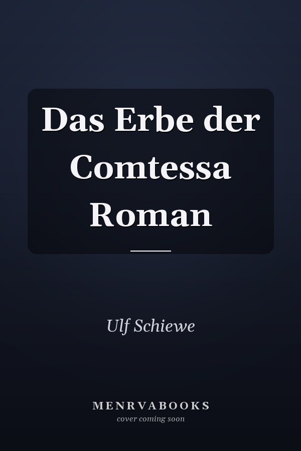 Das Erbe der Comtessa Roman