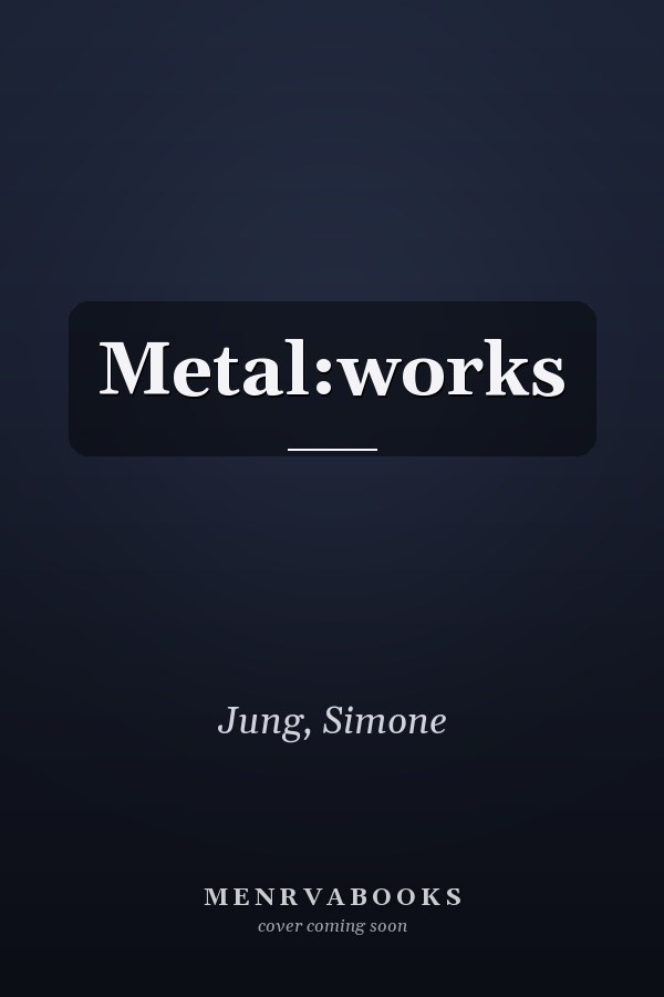 Metal:works