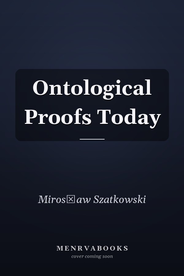 Ontological Proofs Today