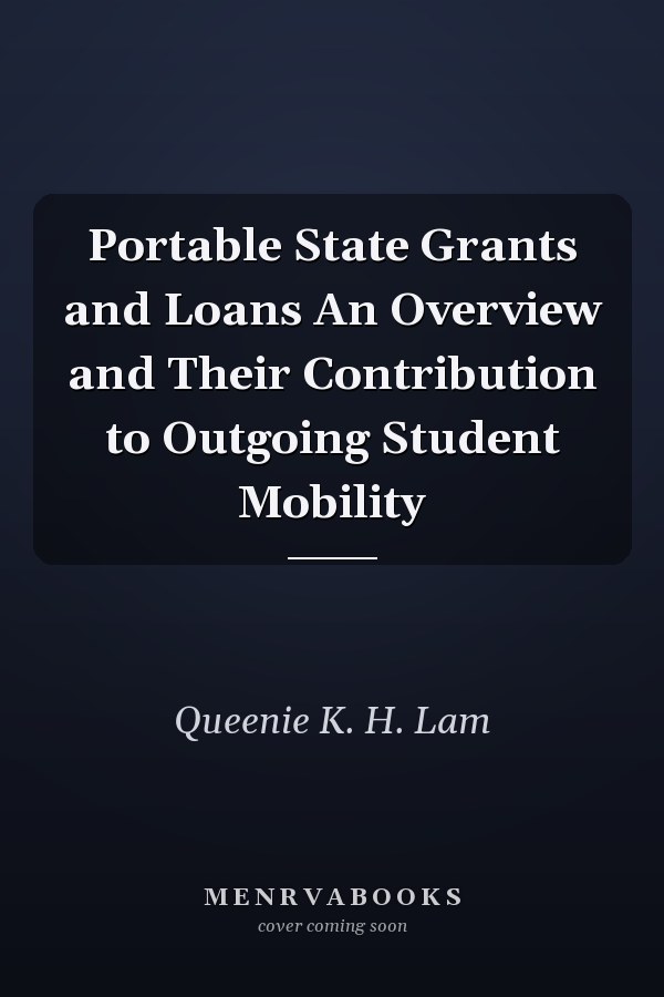 Portable State Grants and Loans An Overview and Their Contribution to Outgoing Student Mobility