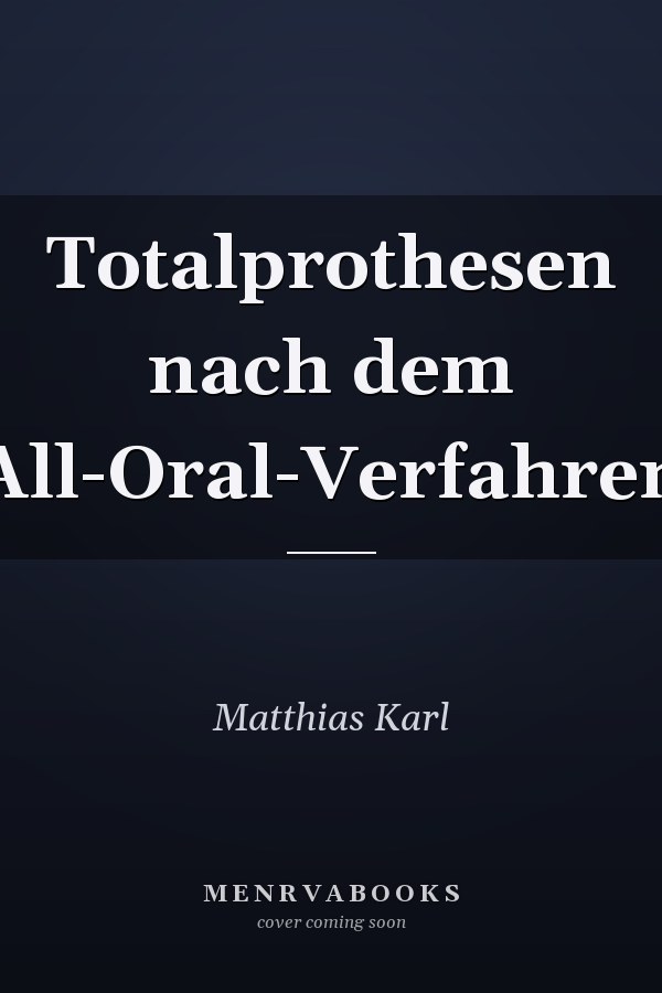 Totalprothesen nach dem All-Oral-Verfahren