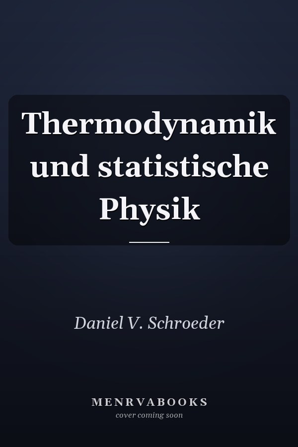 Thermodynamik und statistische Physik