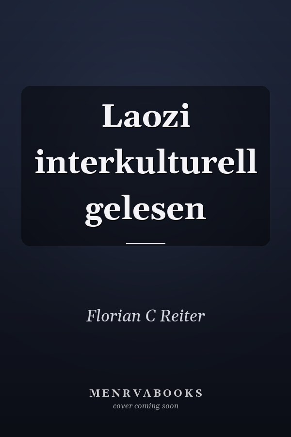 Laozi interkulturell gelesen