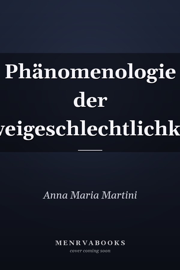 Phänomenologie der Zweigeschlechtlichkeit