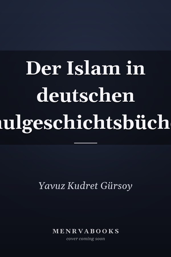 Der Islam in deutschen Schulgeschichtsbüchern