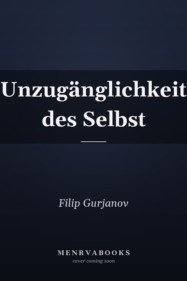 Unzugänglichkeit des Selbst