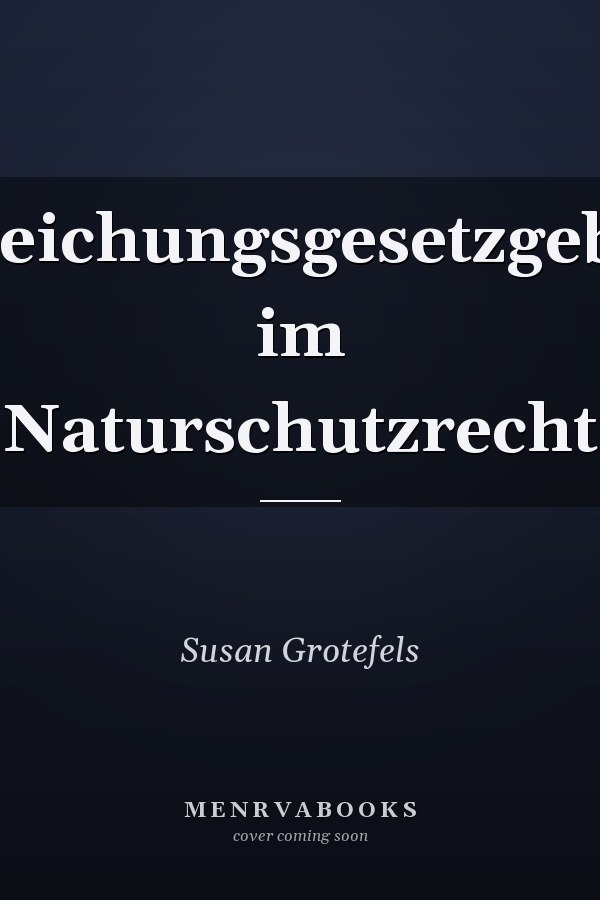 Abweichungsgesetzgebung im Naturschutzrecht