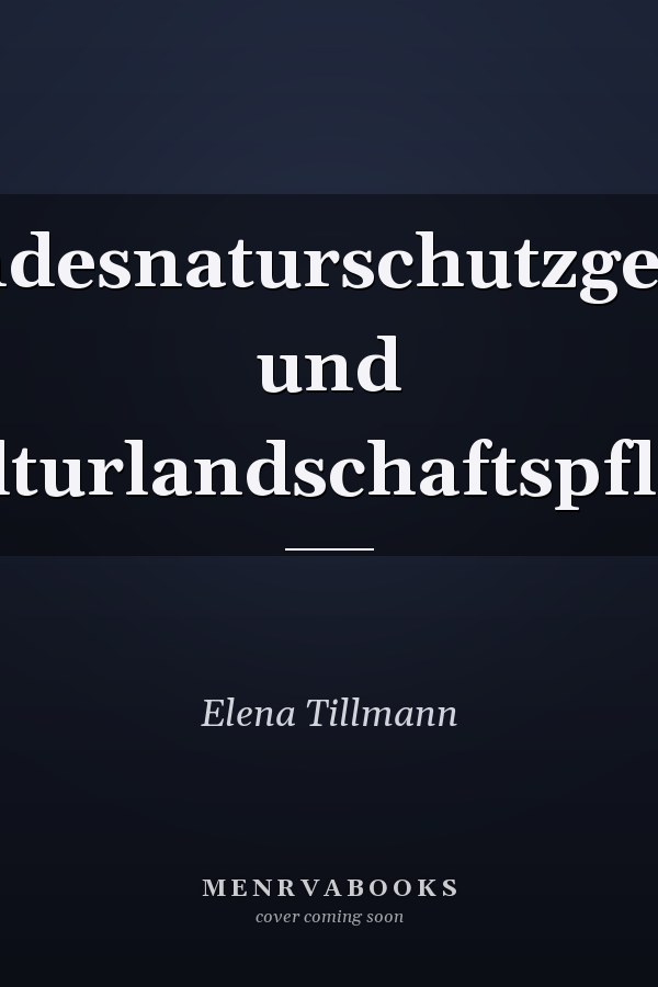 Bundesnaturschutzgesetz und Kulturlandschaftspflege
