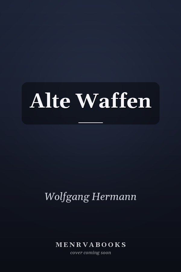 Alte Waffen