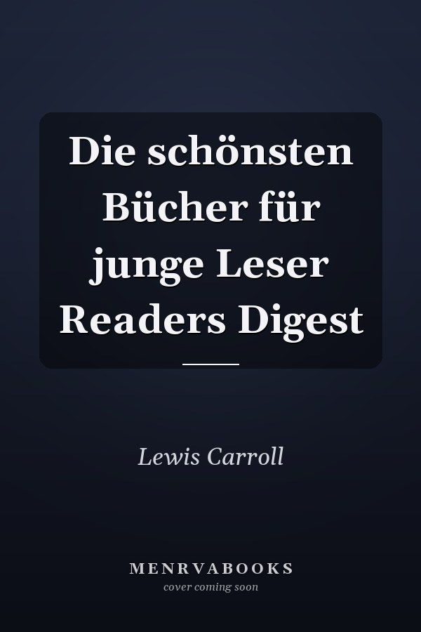 Die schönsten Bücher für junge Leser Readers Digest