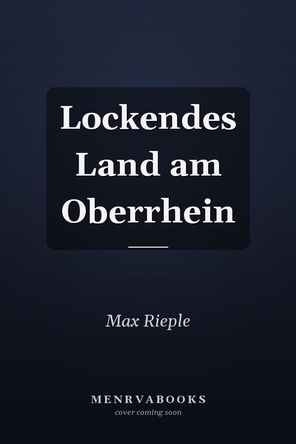 Lockendes Land am Oberrhein