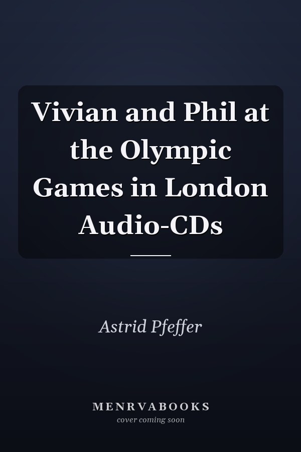 Vivian and Phil at the Olympic Games in London Audio-CDs