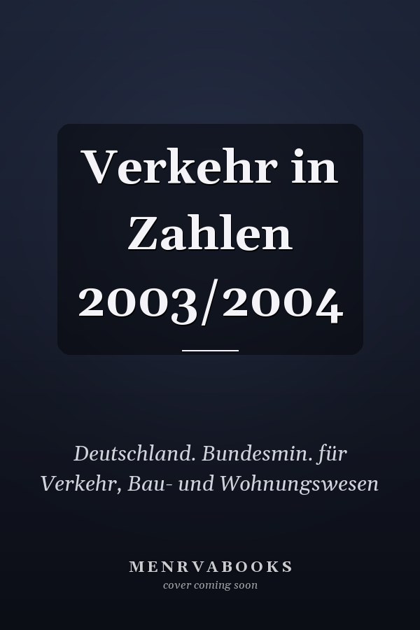 Verkehr in Zahlen 2003/2004