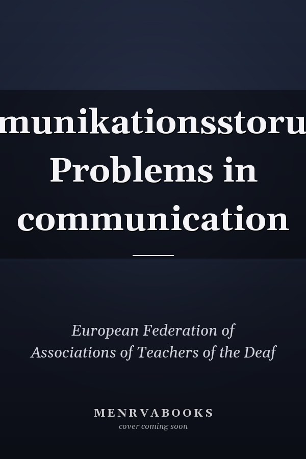 Kommunikationsstorungen Problems in communication