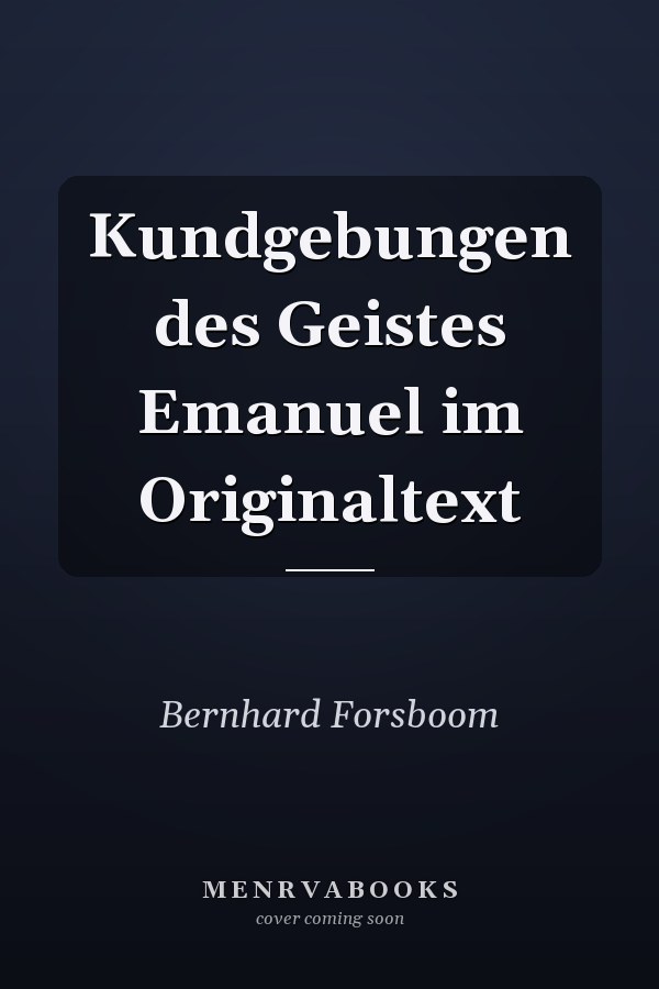 Kundgebungen des Geistes Emanuel im Originaltext