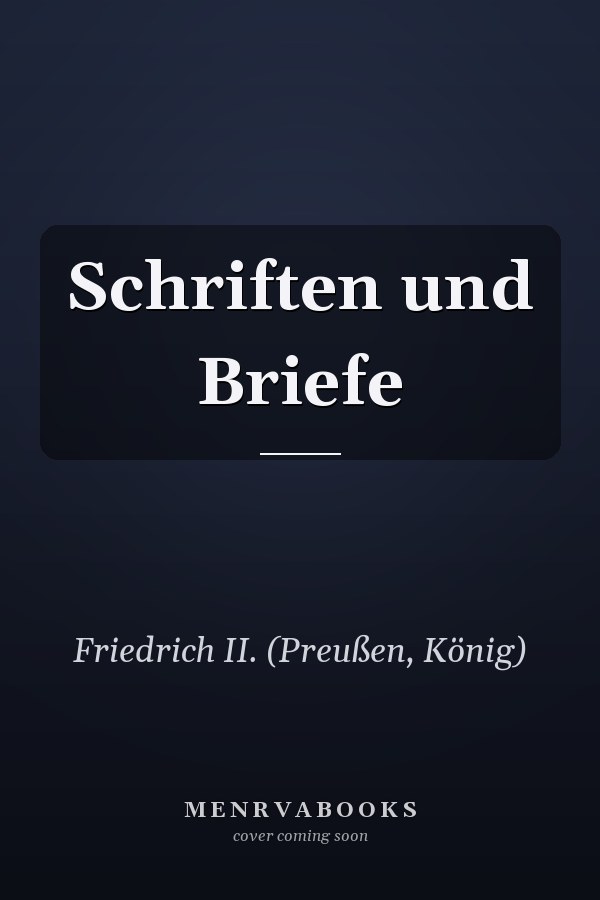 Schriften und Briefe