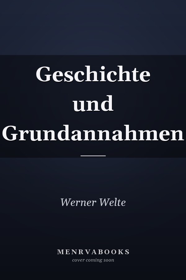 Geschichte und Grundannahmen