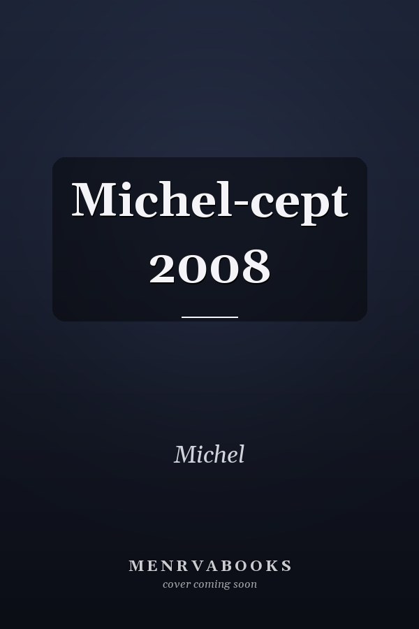 Michel-cept 2008