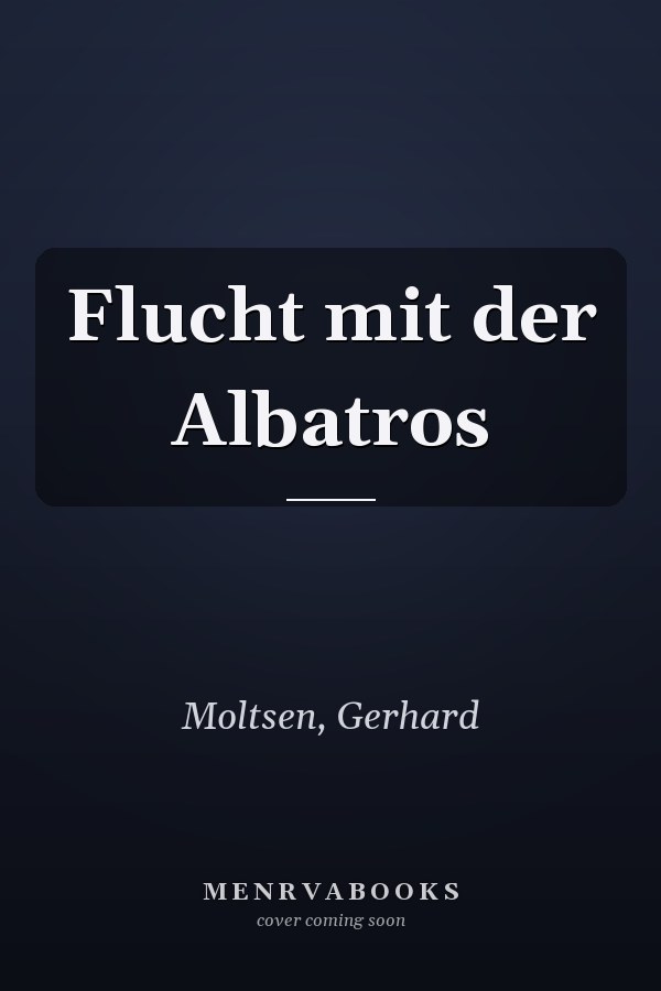 Flucht mit der Albatros