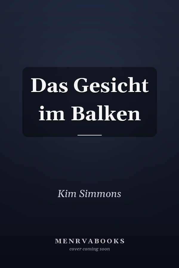 Das Gesicht im Balken