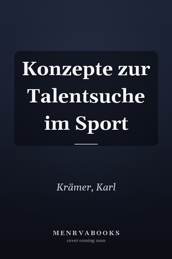 Konzepte zur Talentsuche im Sport