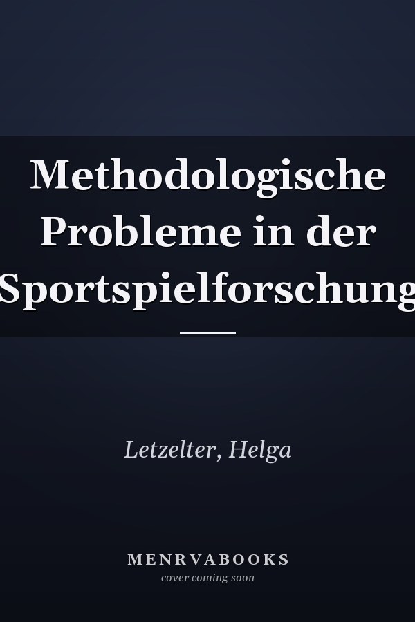 Methodologische Probleme in der Sportspielforschung