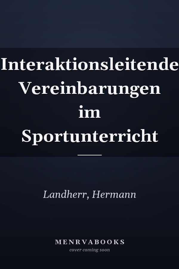 Interaktionsleitende Vereinbarungen im Sportunterricht