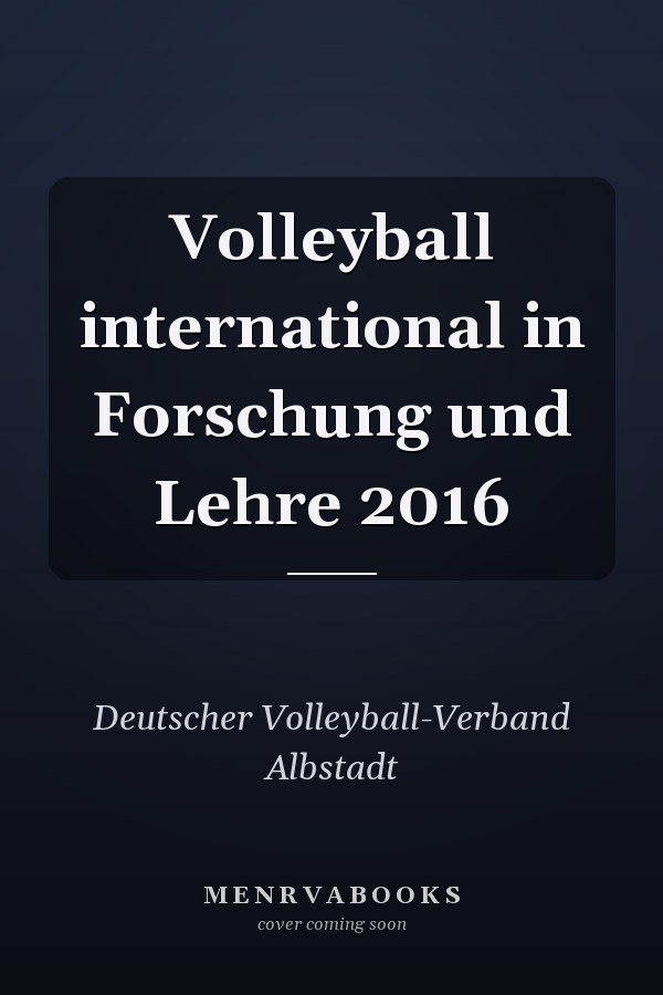 Volleyball international in Forschung und Lehre 2016