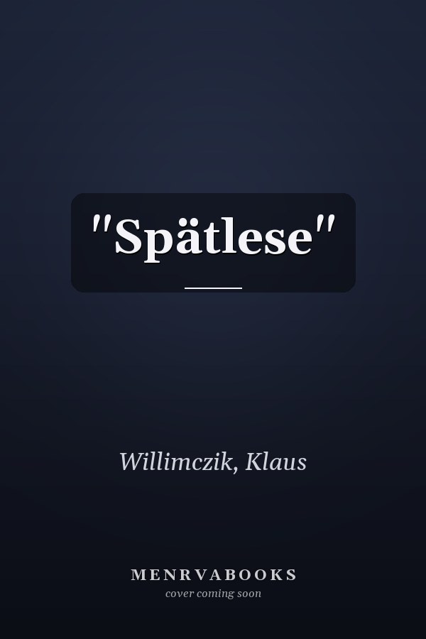"Spätlese"