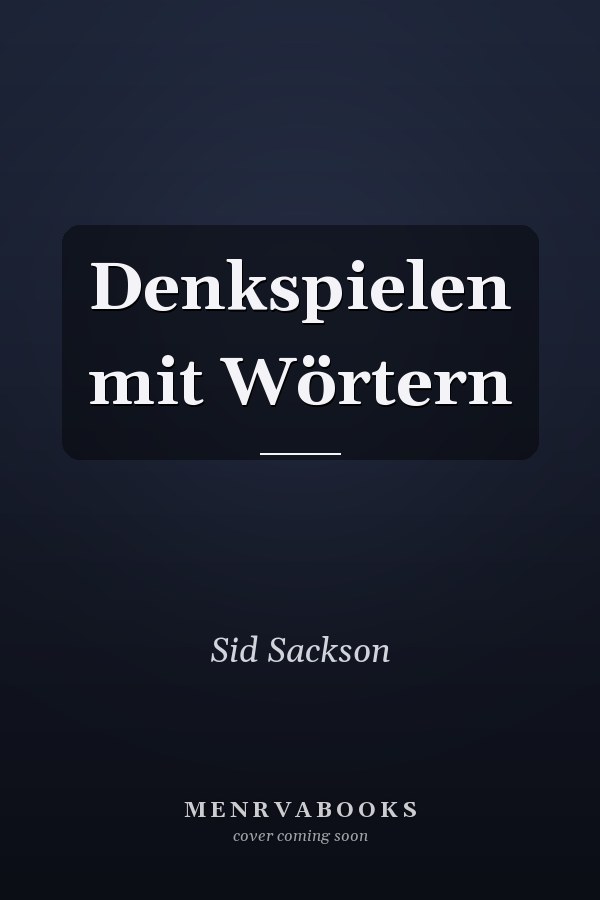 Denkspielen mit Wörtern