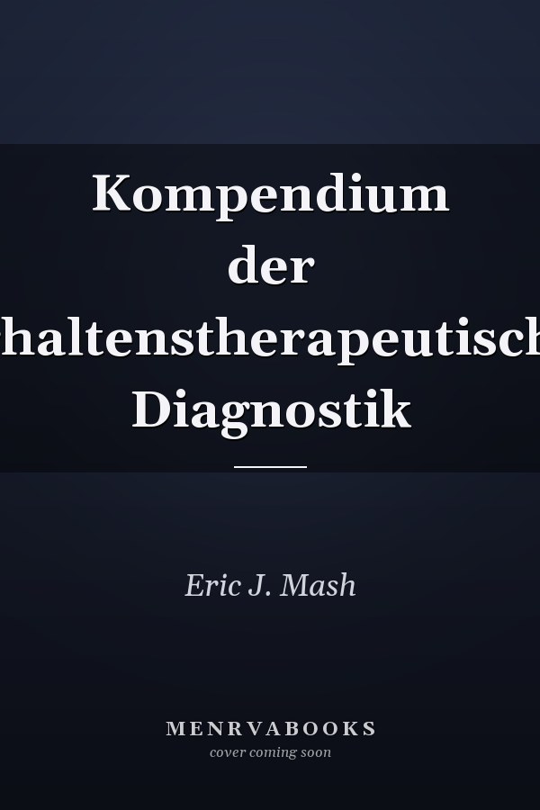 Kompendium der verhaltenstherapeutischen Diagnostik