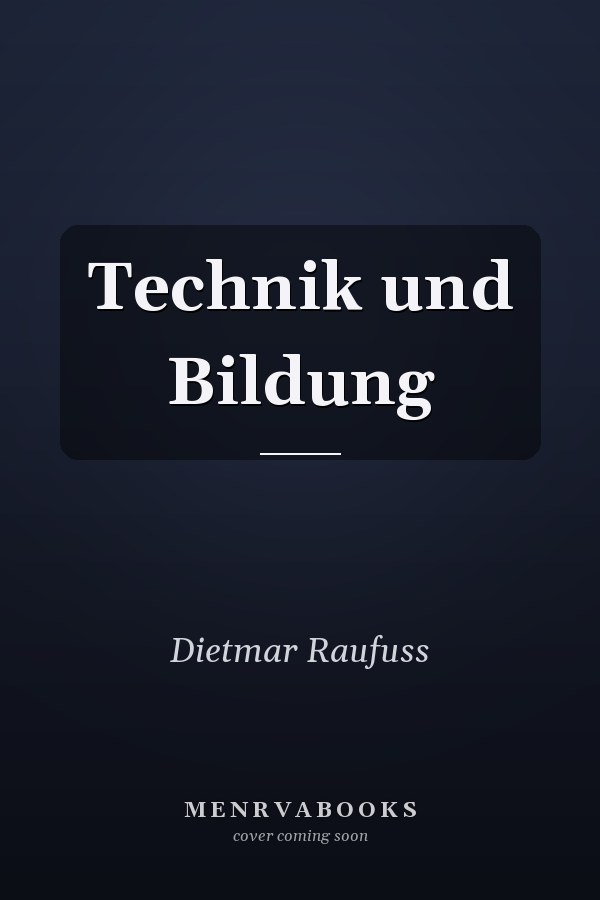 Technik und Bildung